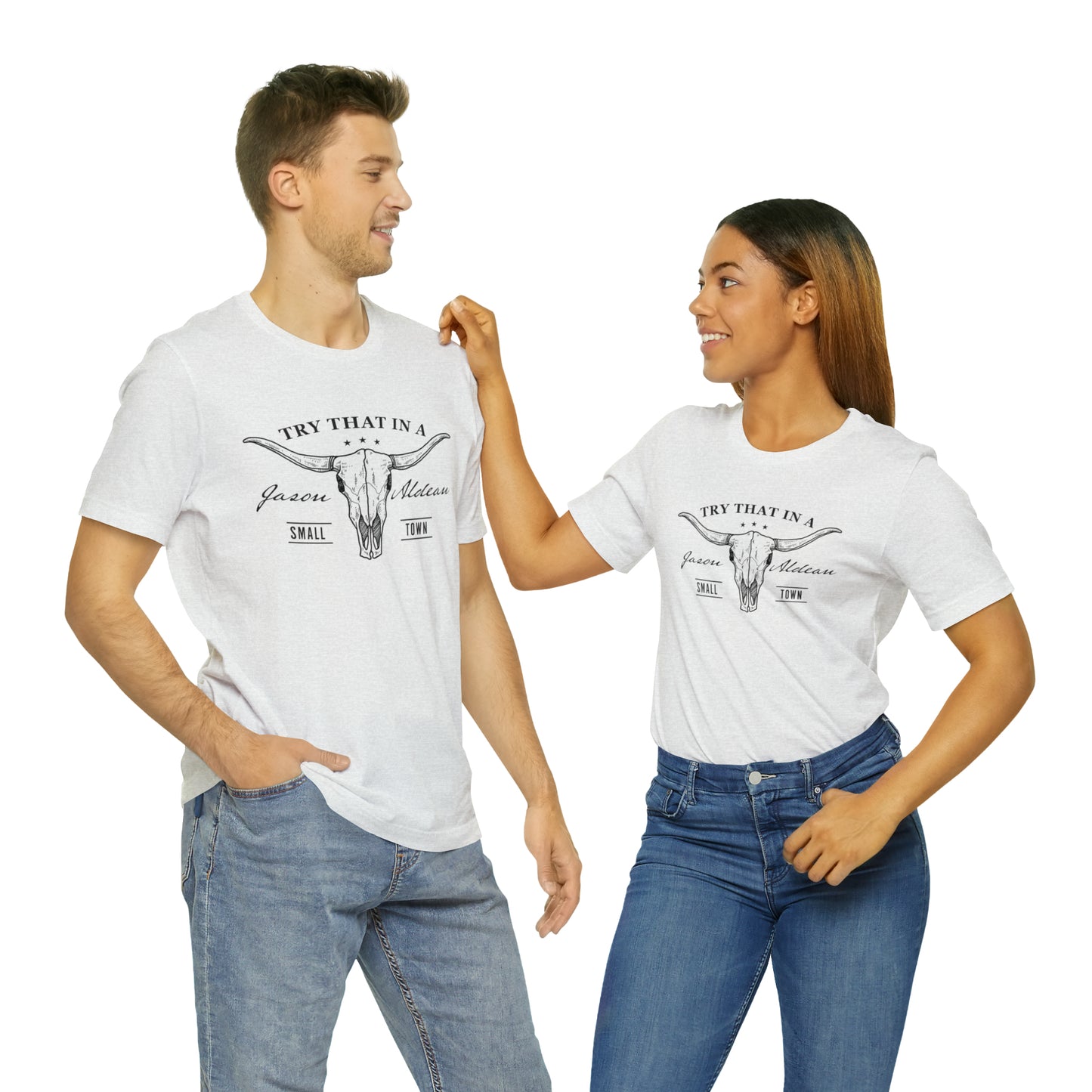 Try that in a Small-Town Unisex Jersey Short Sleeve Tee