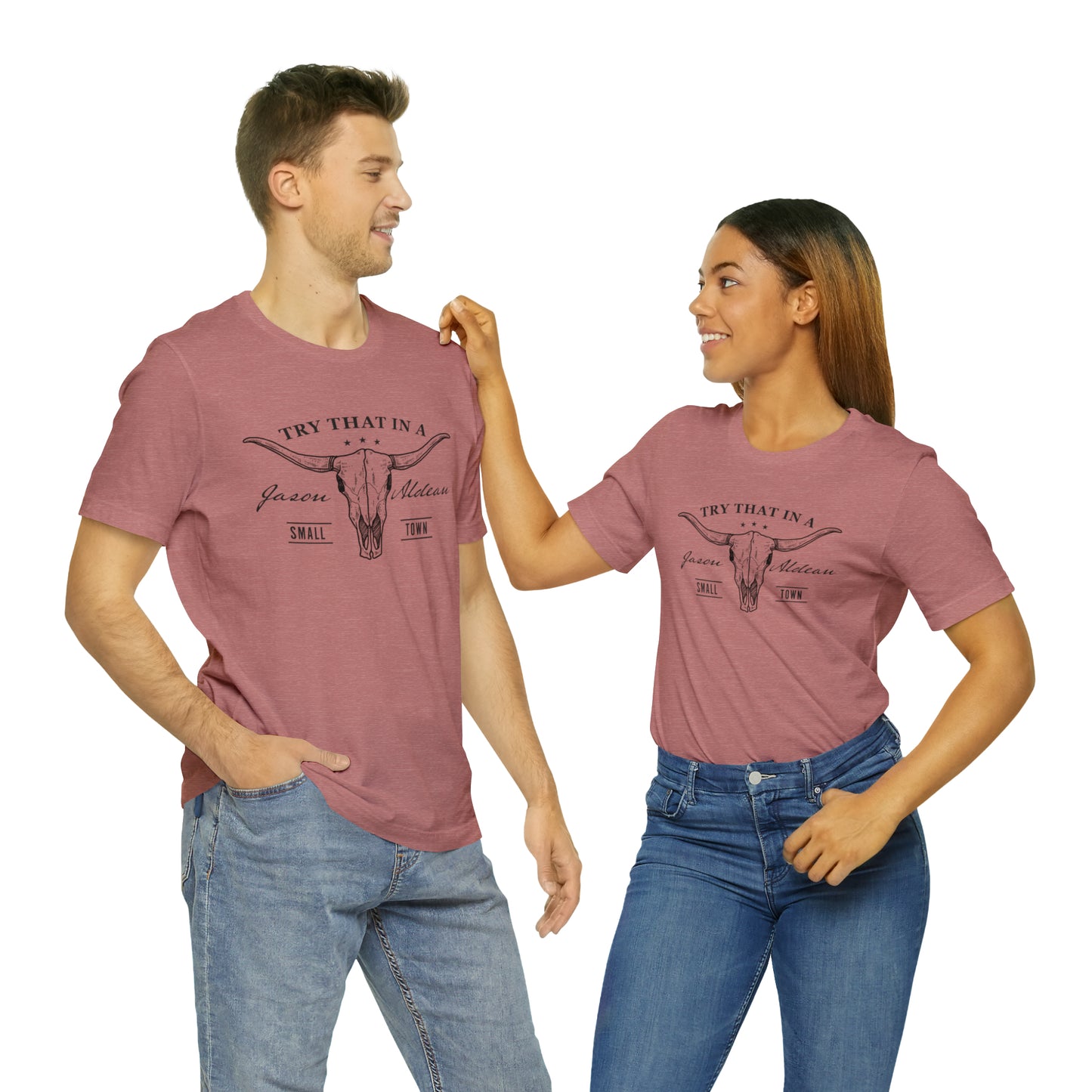 Try that in a Small-Town Unisex Jersey Short Sleeve Tee
