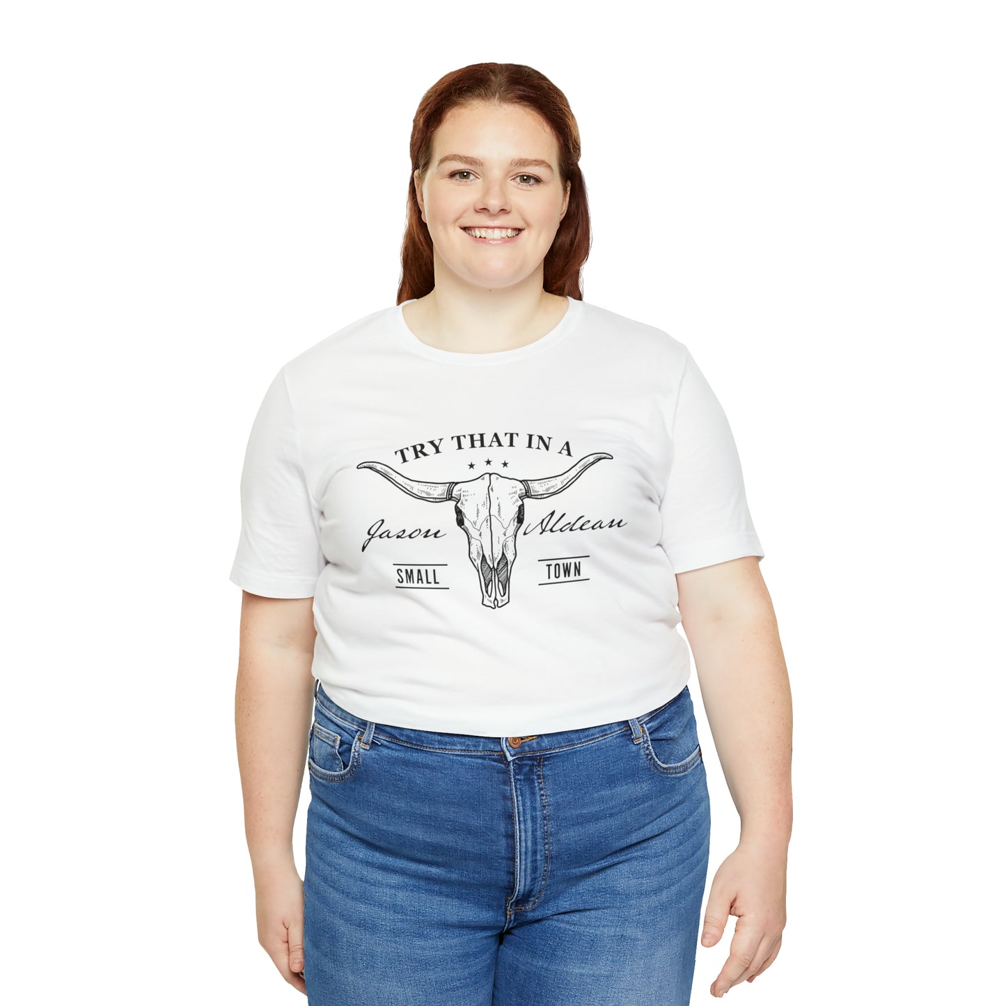 Try that in a Small-Town Unisex Jersey Short Sleeve Tee