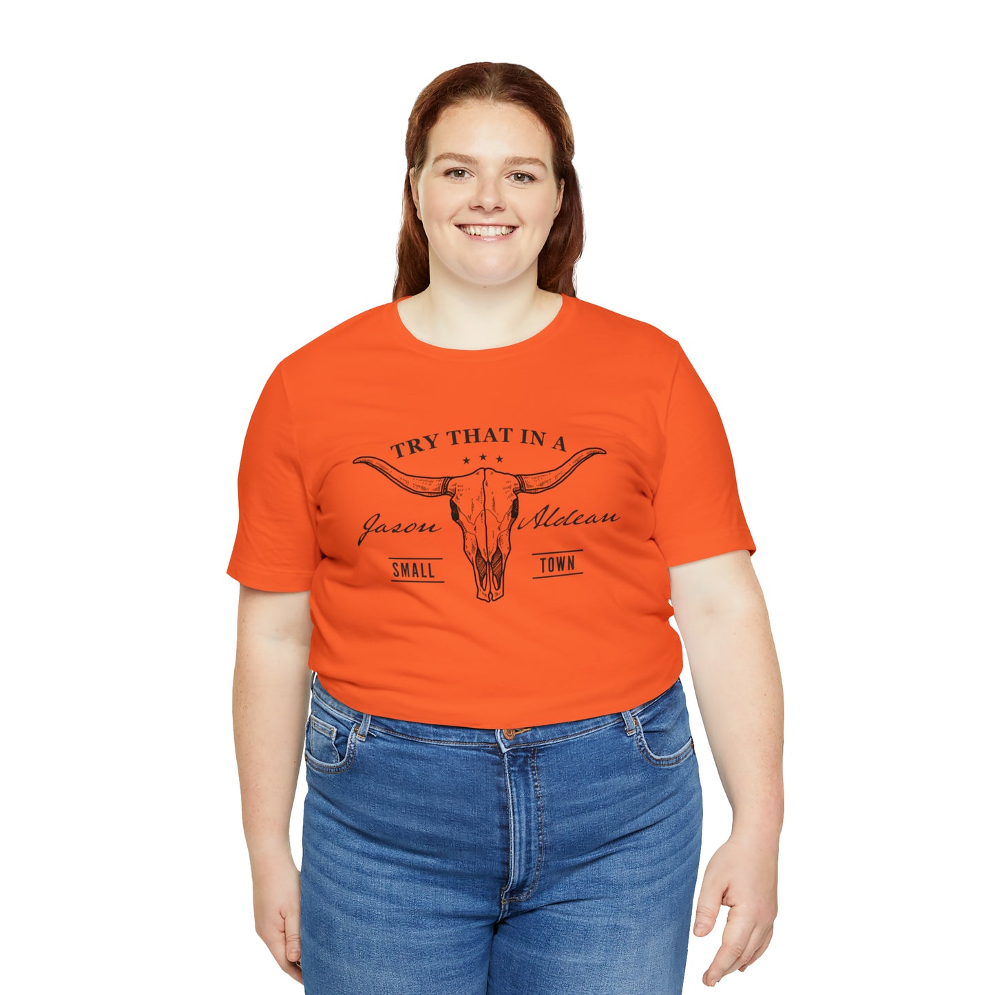 Try that in a Small-Town Unisex Jersey Short Sleeve Tee