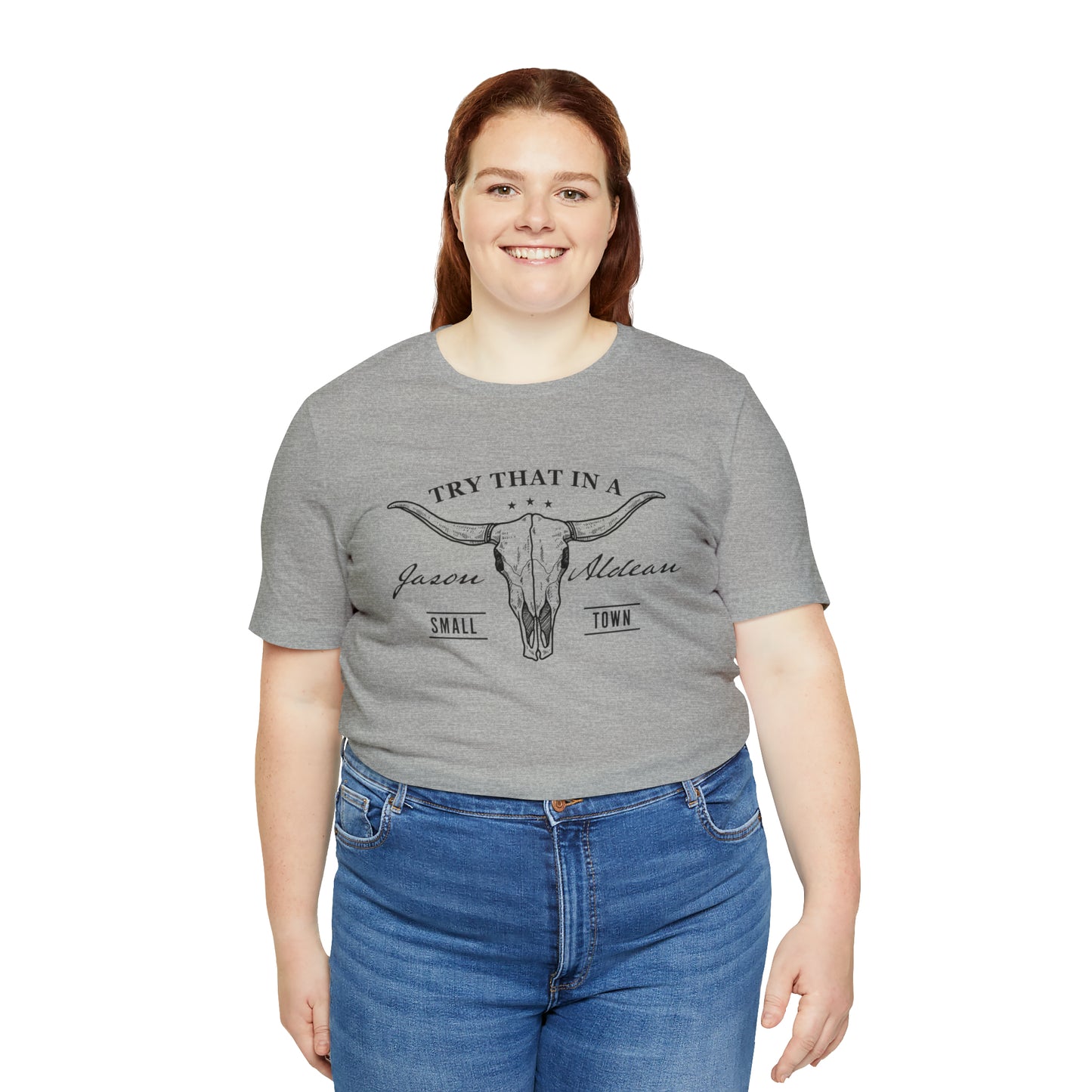 Try that in a Small-Town Unisex Jersey Short Sleeve Tee