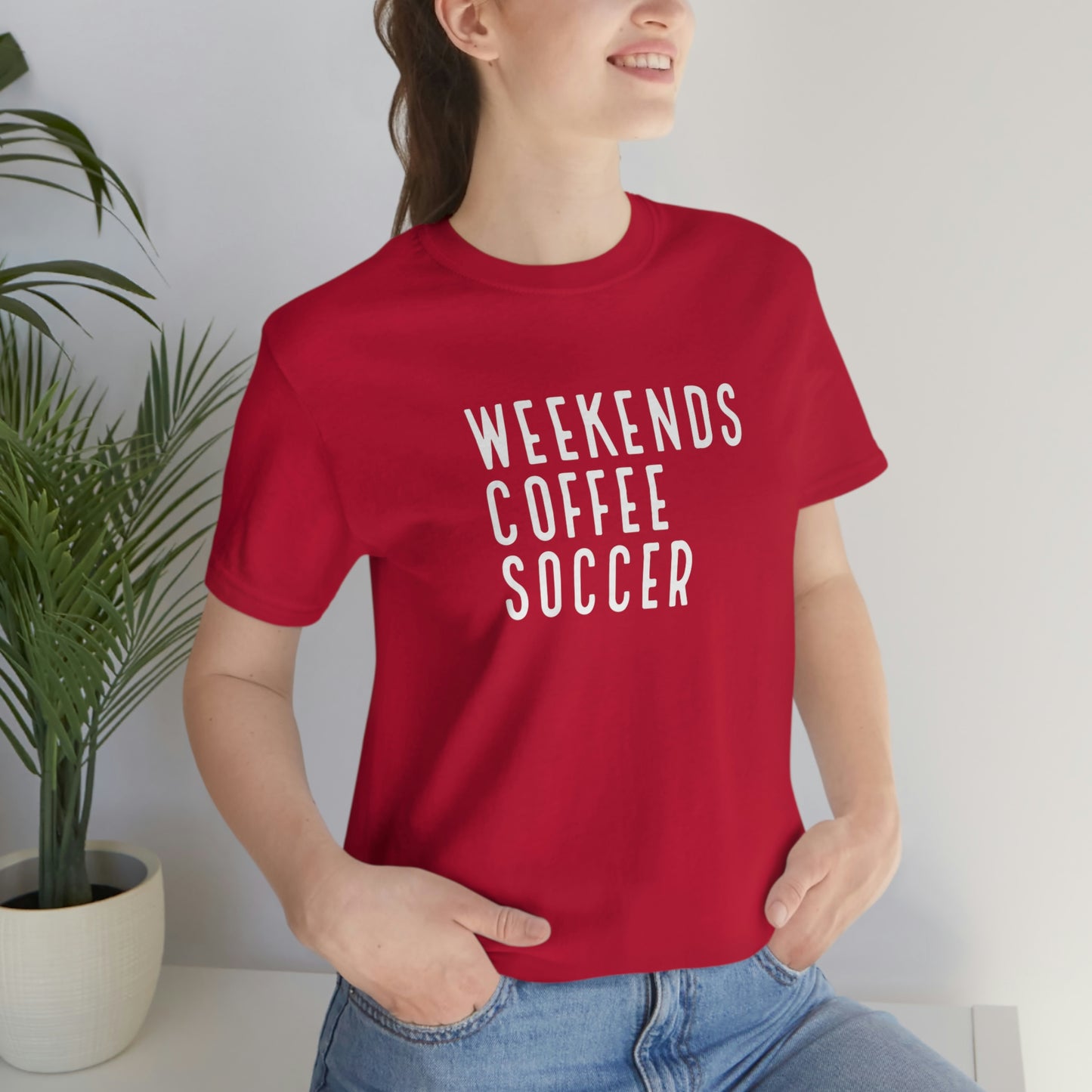 Weekends, Coffee, Soccer Womens Tshirt