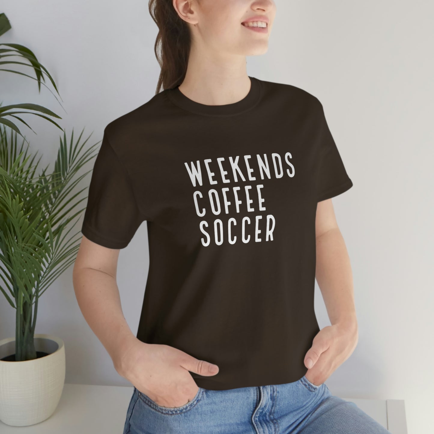 Weekends, Coffee, Soccer Womens Tshirt